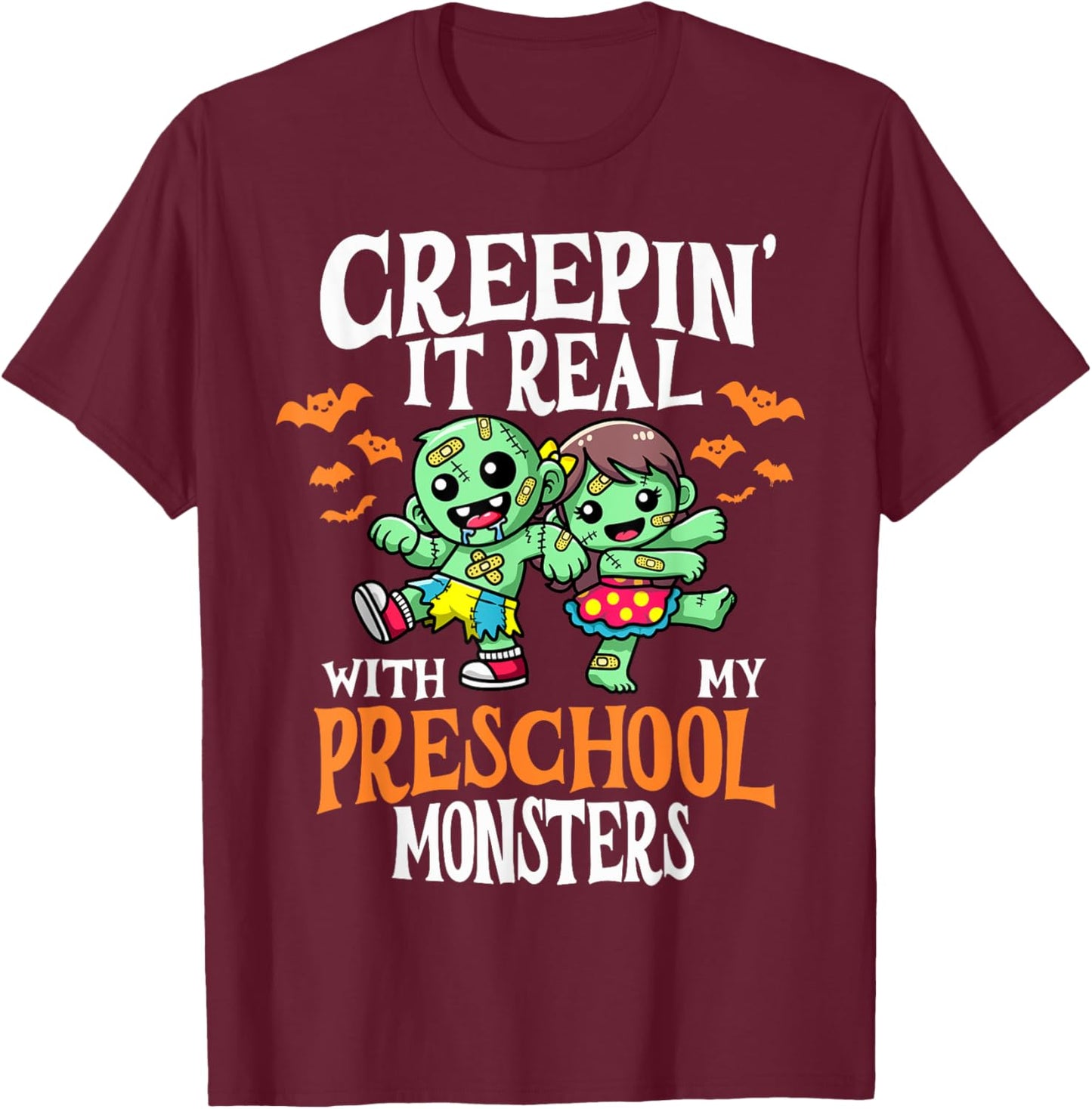 Creepin It Real Monster School Preschool Teacher Halloween T-Shirt - T-Shirt | Maroon