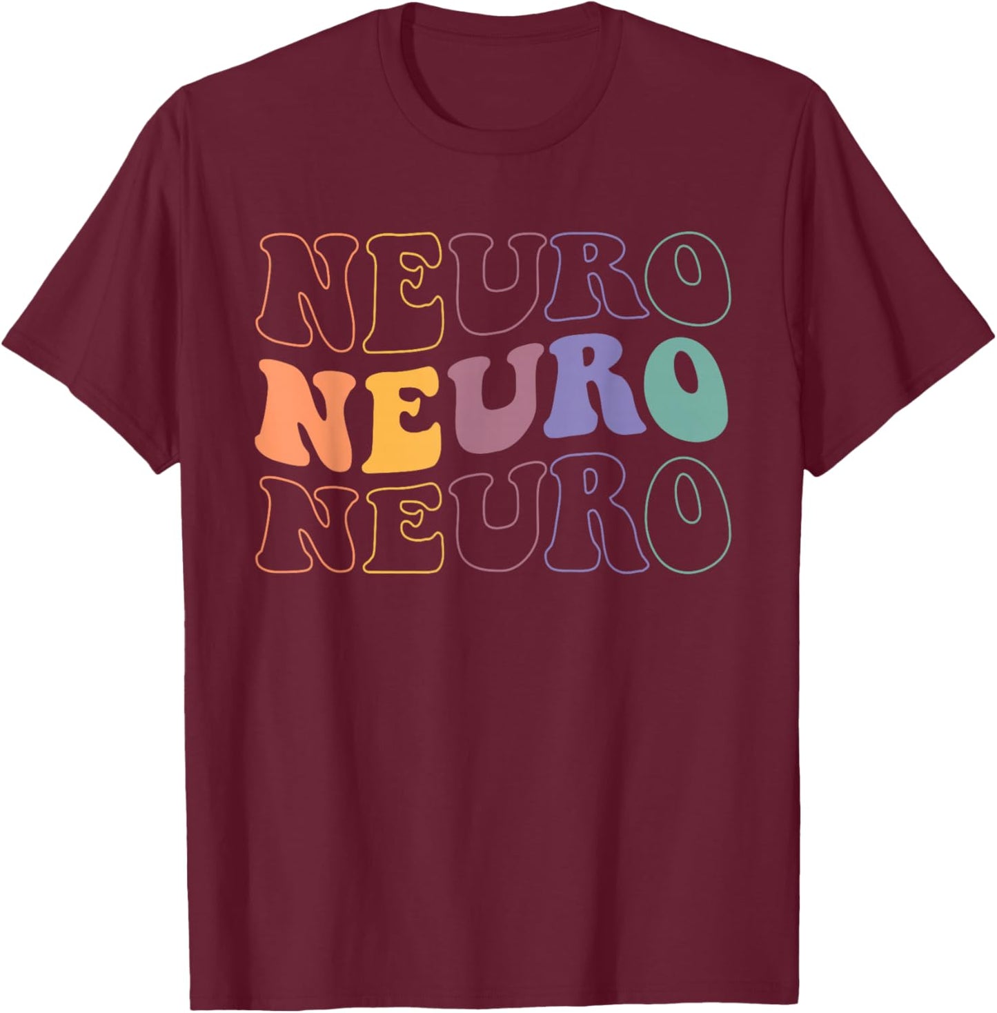 Retro Groovy In My Neuro Nurse Era Neuro Nursing Groovy Neuro Trauma Icu Nurse Neurology Nurse Neuroscience T-Shirt - T-Shirt | Maroon