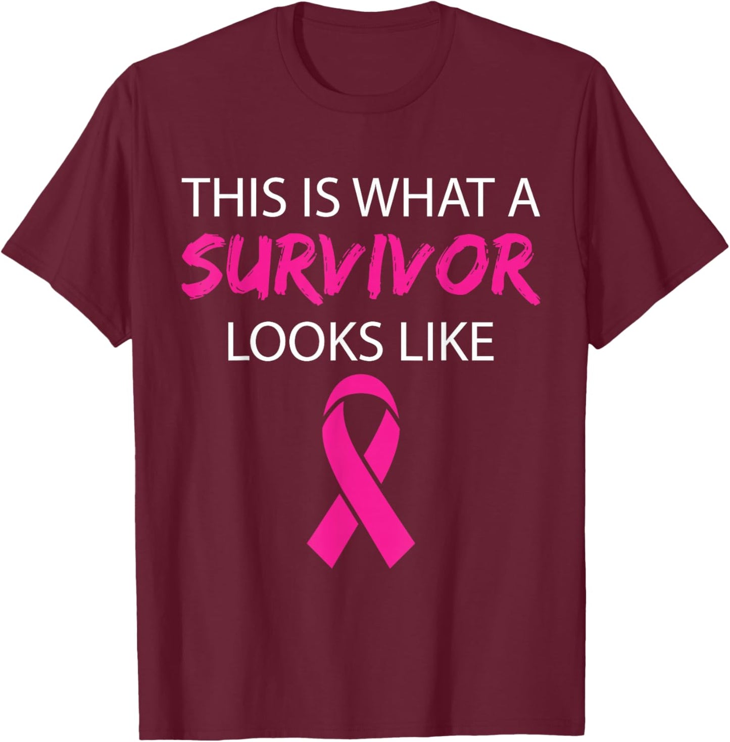 This is What A Survivor Looks Like Pink Ribbon Women Girls T-Shirt - T-Shirt | Maroon
