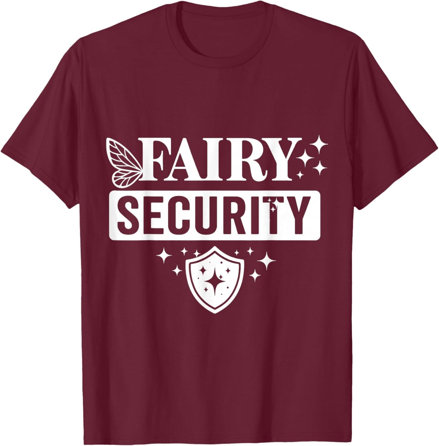 Fairy Security Costume Birthday Halloween Family T-Shirt - T-Shirt | Maroon