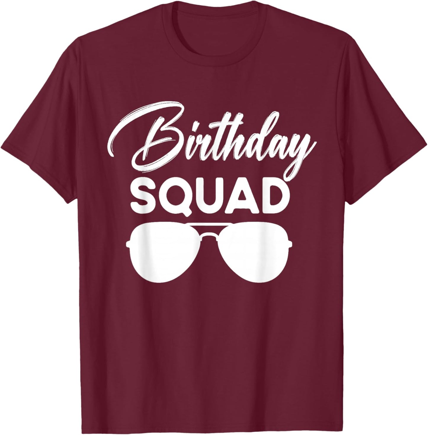 Birthday Squad Party Matching Family Group Birthday Team T-Shirt - T-Shirt | Maroon