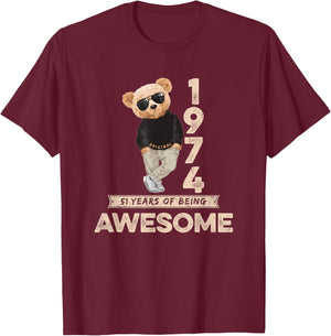 51st Birthday Men Women 1974 Original Awesome Teddy Bear T-Shirt - T-Shirt | Maroon