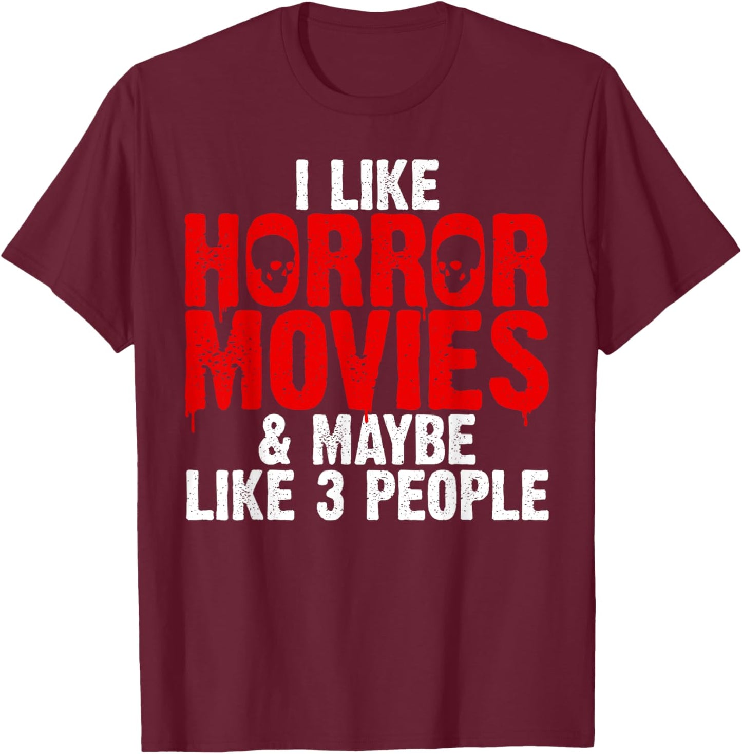 Funny Horror Movie Design Women Horror Movie Lover T-Shirt - T-Shirt | Maroon