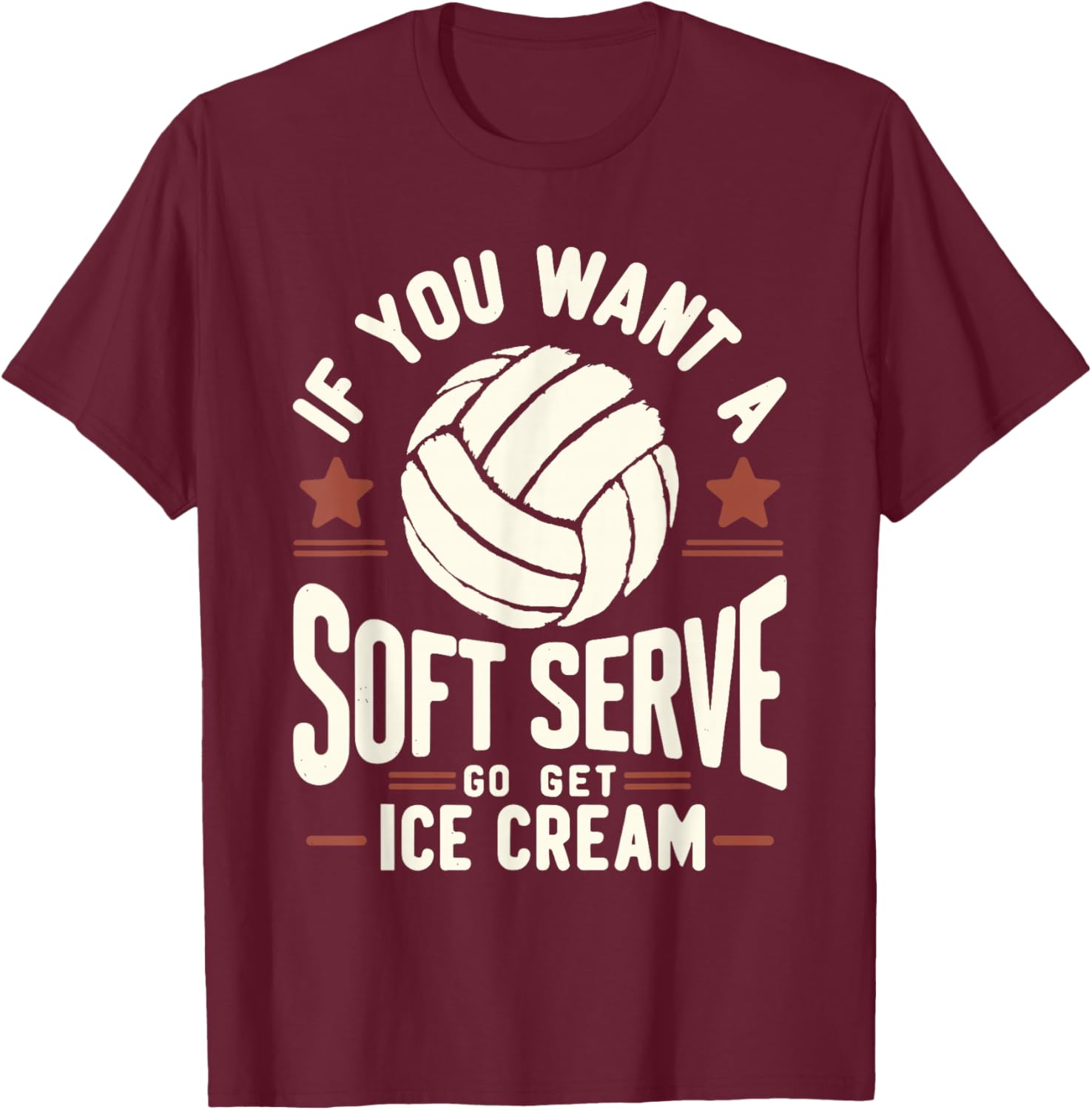 Funny Volleyball , Soft Serve Volleyball Player T-Shirt - T-Shirt | Maroon