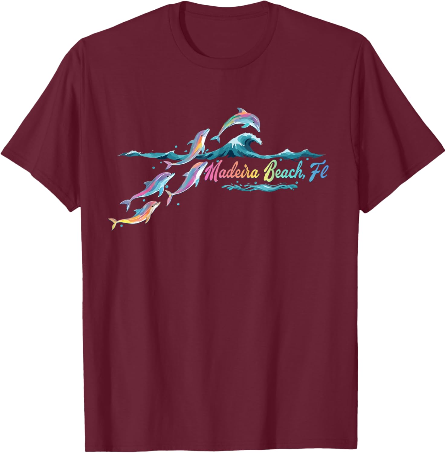 Madeira Beach Florida Colorful Dolphin Lover Beach T-Shirt - T-Shirt | Maroon