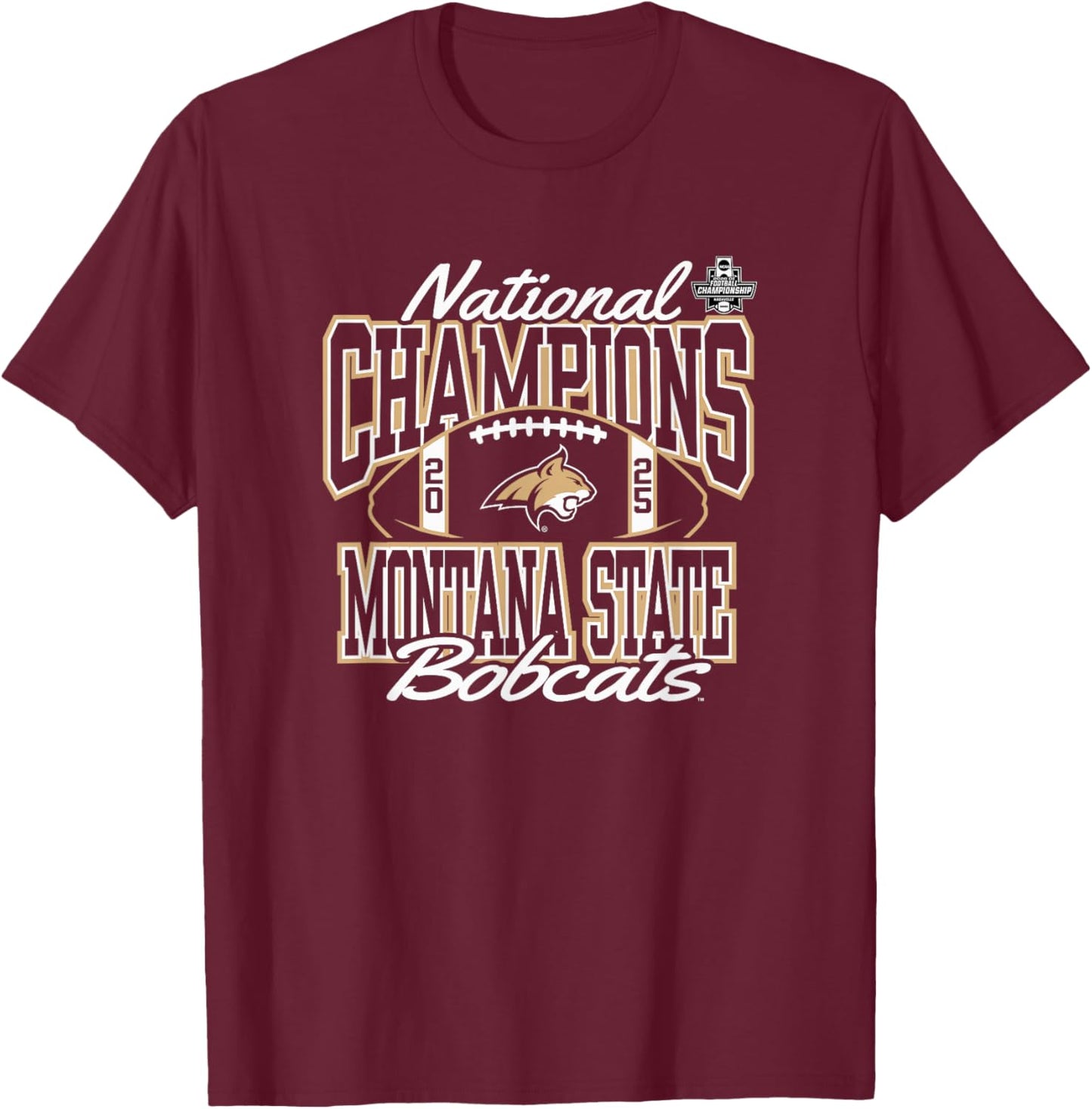 Montana State Bobcats National Champs 2025 Football Victory T-Shirt - T-Shirt | Maroon