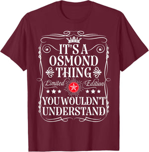 Osmond Name Its A Osmond Thing You Wouldn't Understand T-Shirt - T-Shirt | Maroon