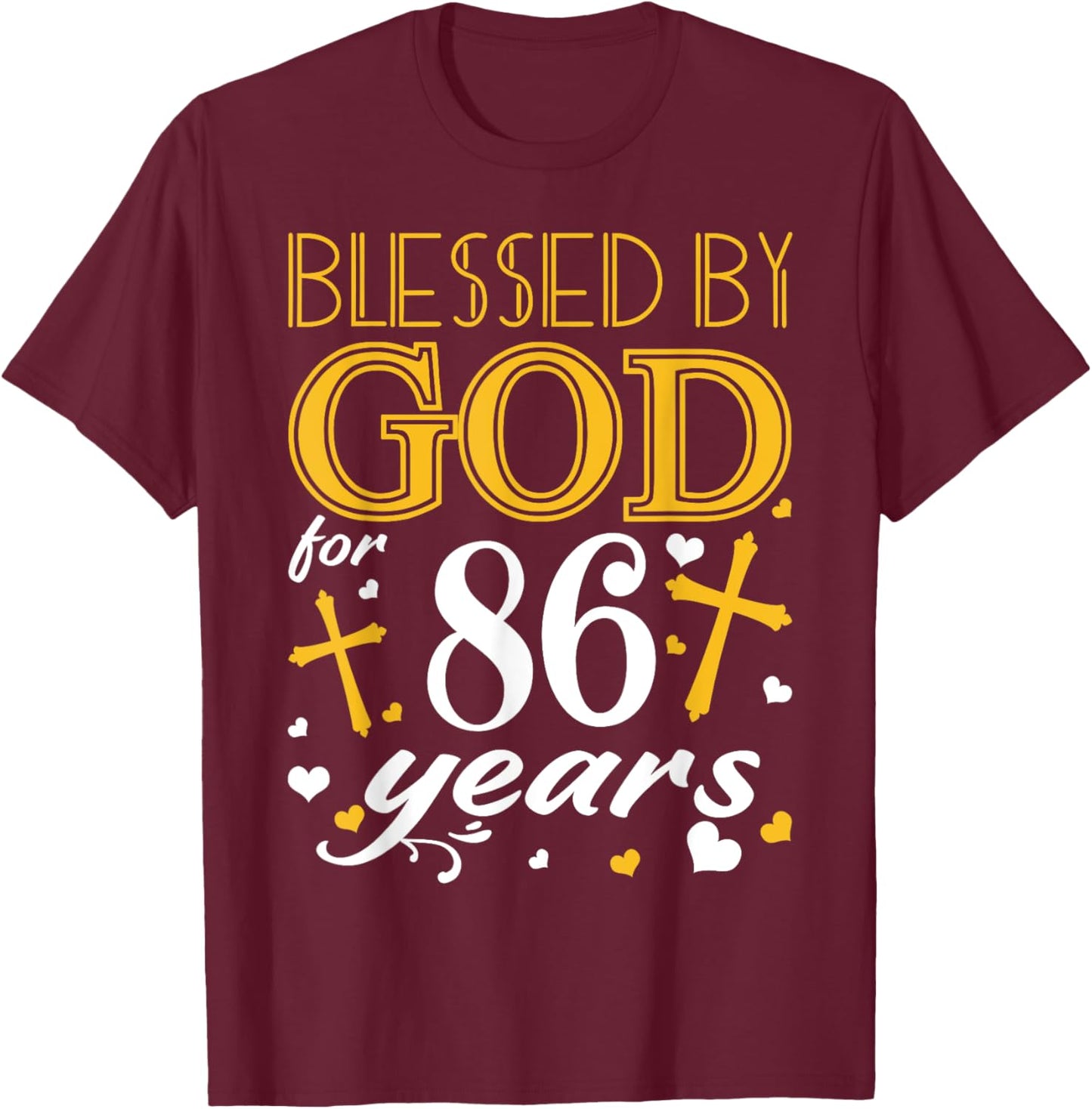 Vintage Blessed By God For 86 Years Happy 86th Birthday T-Shirt - T-Shirt | Maroon