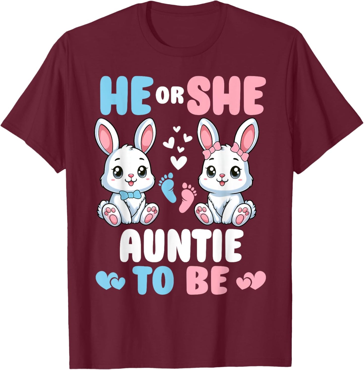 He Or She Auntie To Be Easter Bunny Gender Reveal Party T-Shirt - T-Shirt | Maroon