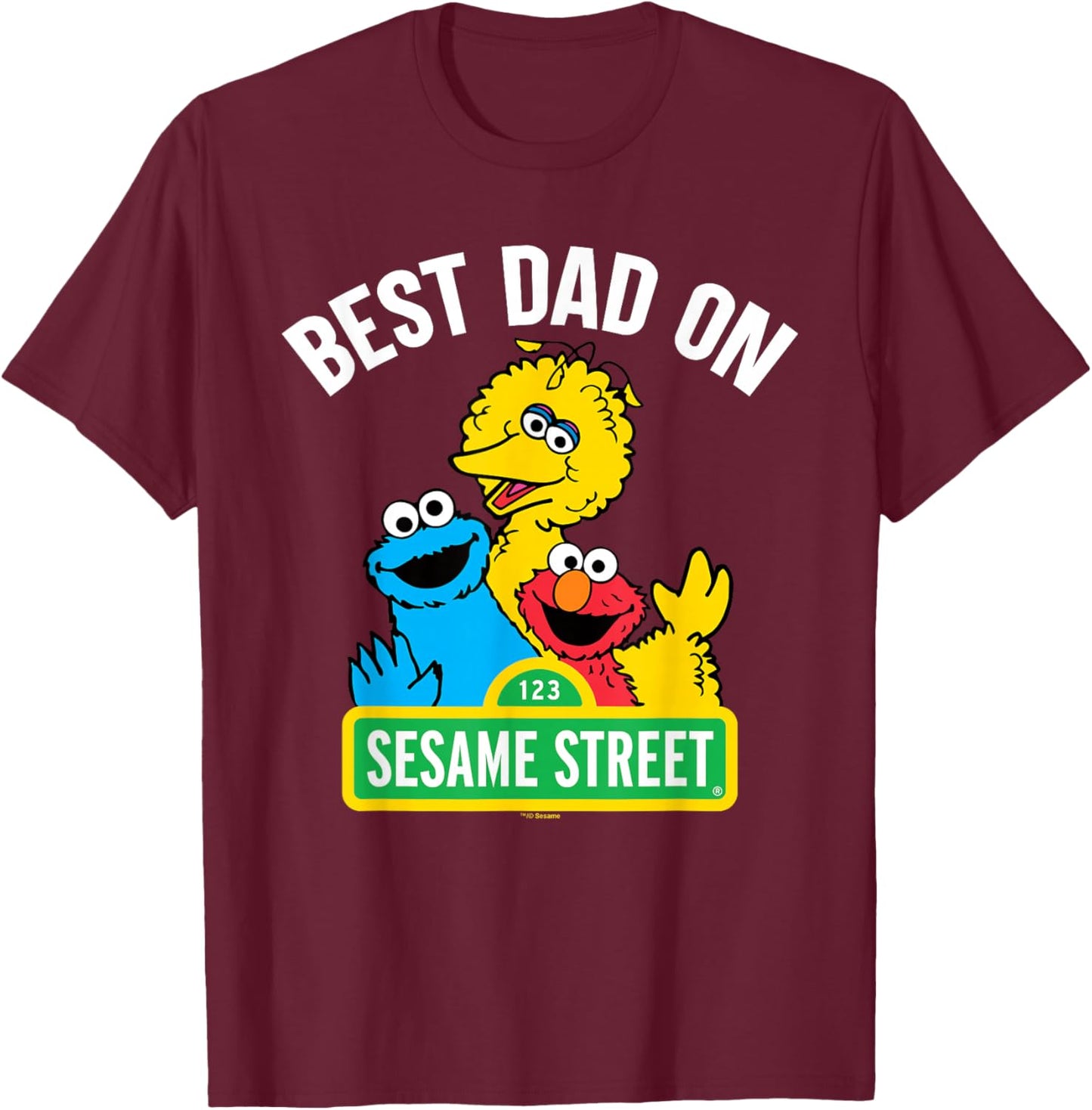 Sesame Street Father's Day Best Dad On Sesame Street T-Shirt - T-Shirt | Maroon