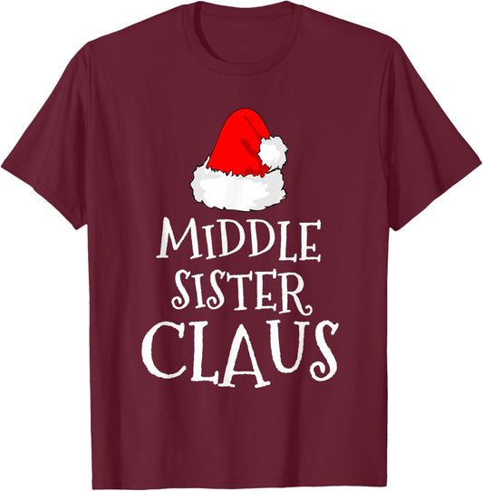 Middle Sister Claus Christmas Santa's Pajama Family Matching T-Shirt - T-Shirt | Maroon