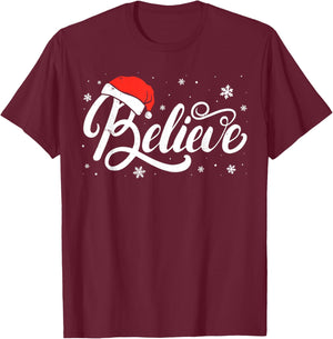 Christmas - Believe Santa Claus Believe Christmas Men Women T-Shirt - T-Shirt | Maroon