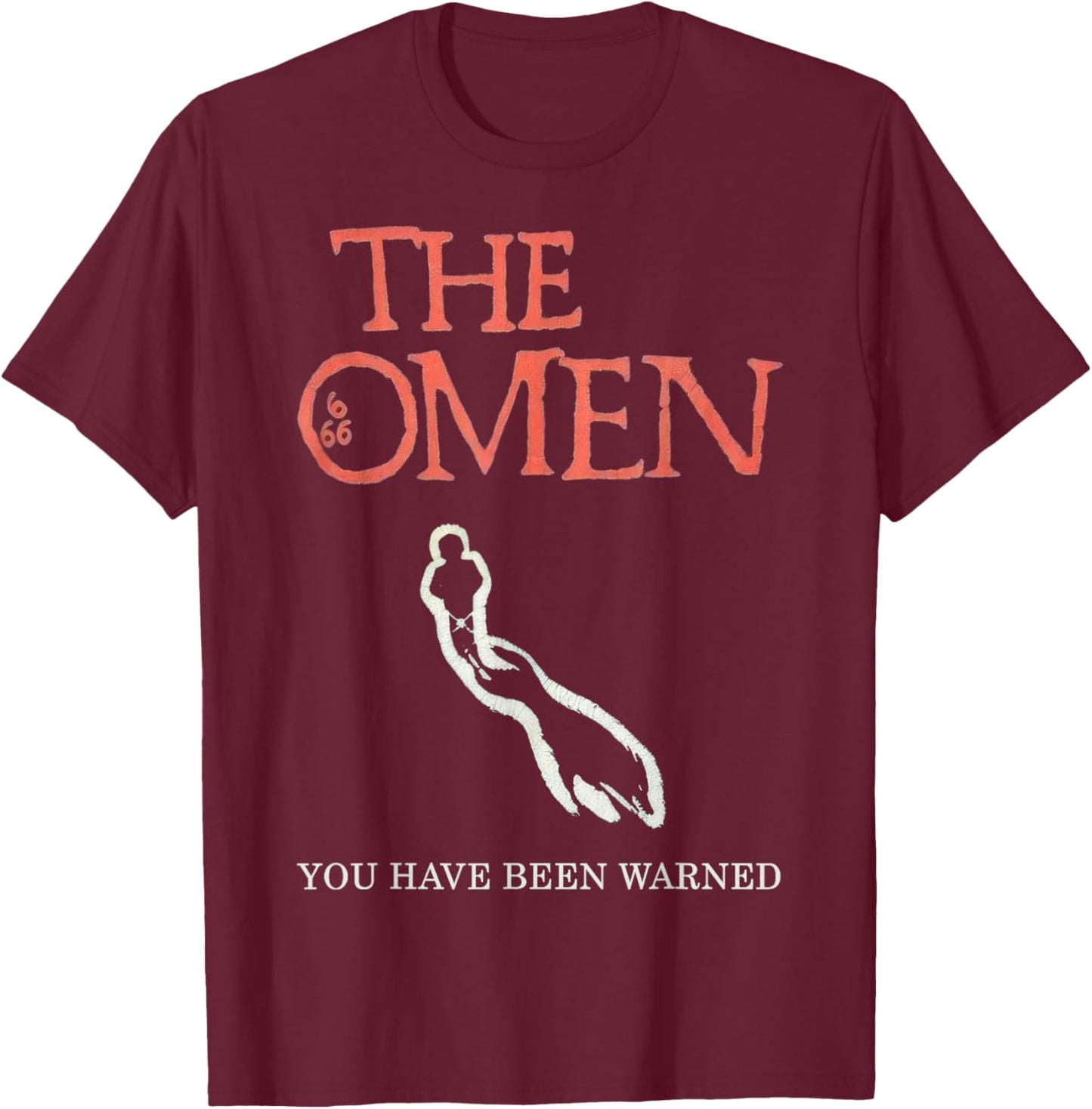 The Omen You Have Been Warned T-Shirt - T-Shirt | Maroon