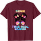 This Girl Is Positive And Tie Dye On Birthday 80's And 90's T-Shirt - T-Shirt | Maroon