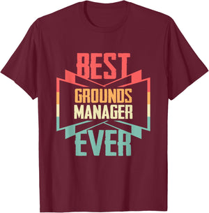 Vintage Best Grounds Manager Ever T-Shirt - T-Shirt | Maroon