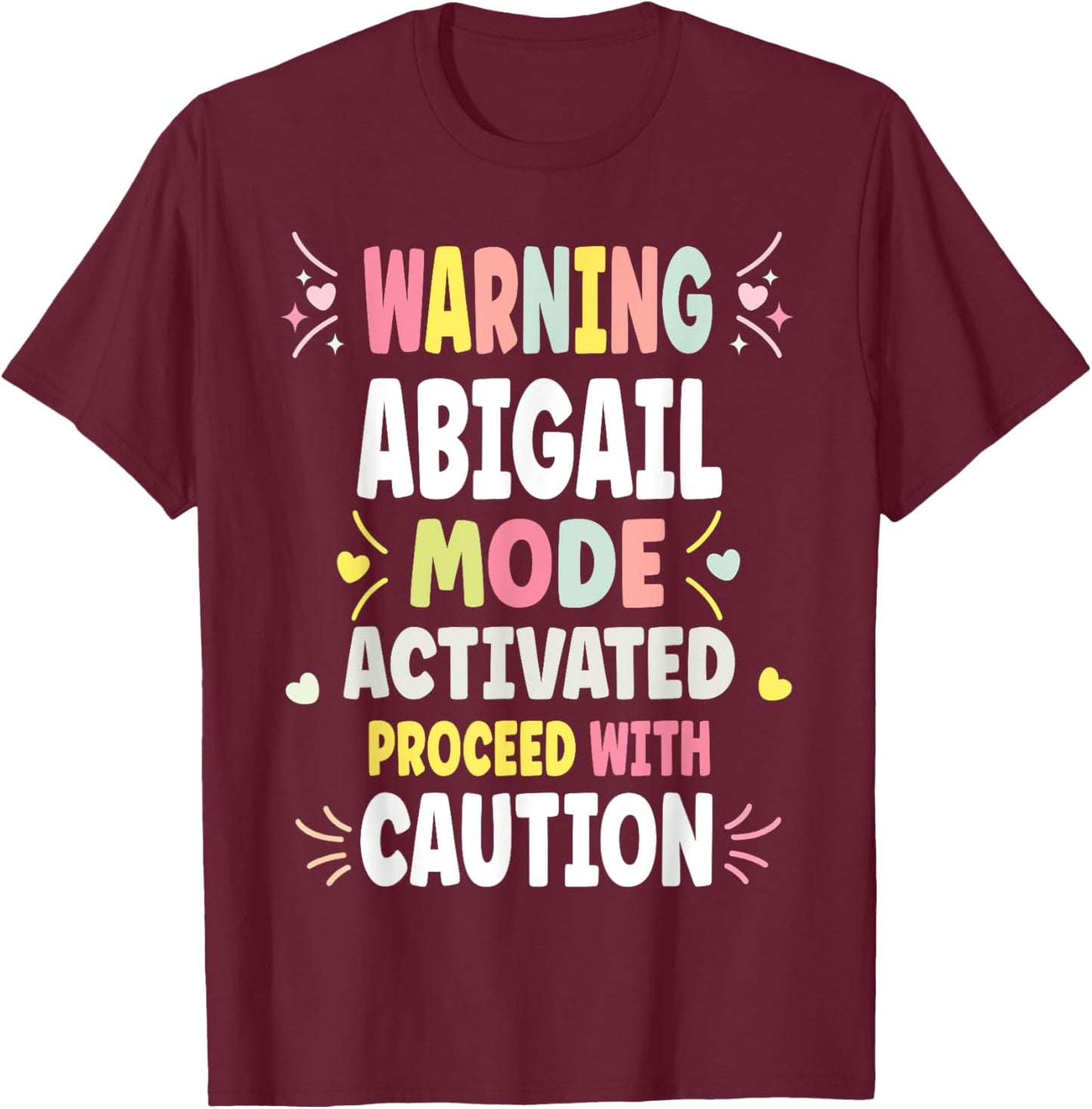 ABIGAIL Personalized Women's Gift Custom ABIGAIL T-Shirt - T-Shirt | Maroon