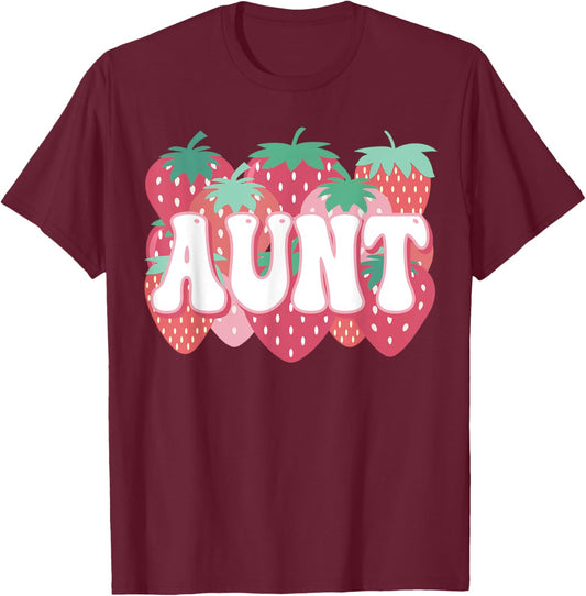 Aunt Of The Berry First Birthday Strawberry Family Party T-Shirt - T-Shirt | Maroon