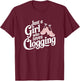 Just A Girl Who Loves Clogging T Shirt Cute Clogging T-Shirt - T-Shirt | Maroon