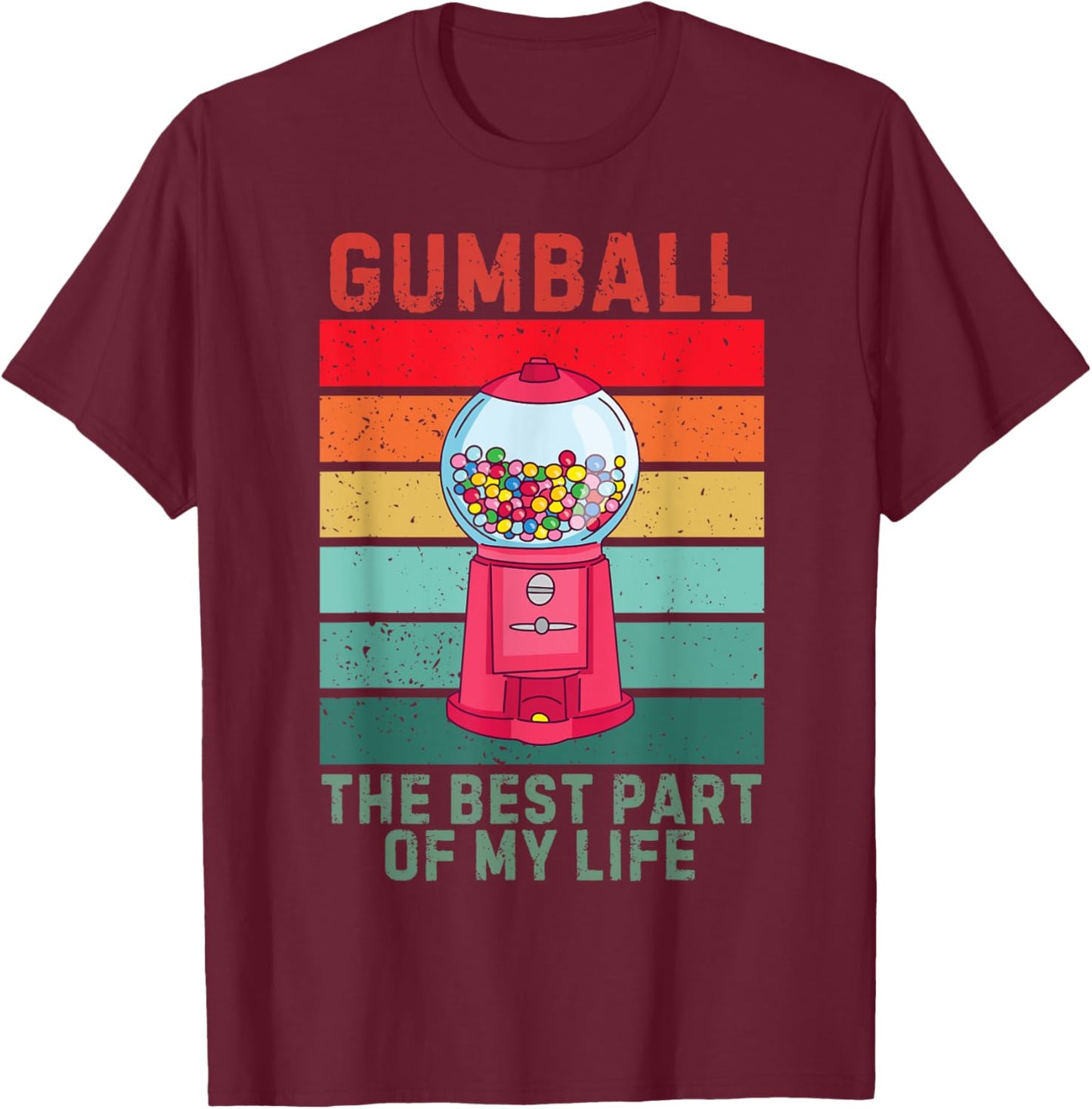 Vintage Gumball The Best Part Of My Life Retro Gumball T-Shirt - T-Shirt | Maroon