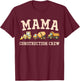Mama Dada Construction Crew Couples Matching Family T-Shirt - T-Shirt | Maroon