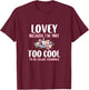 Lovey Because I'm Too Cool Be Called Grandma Floral Flower T-Shirt - T-Shirt | Maroon