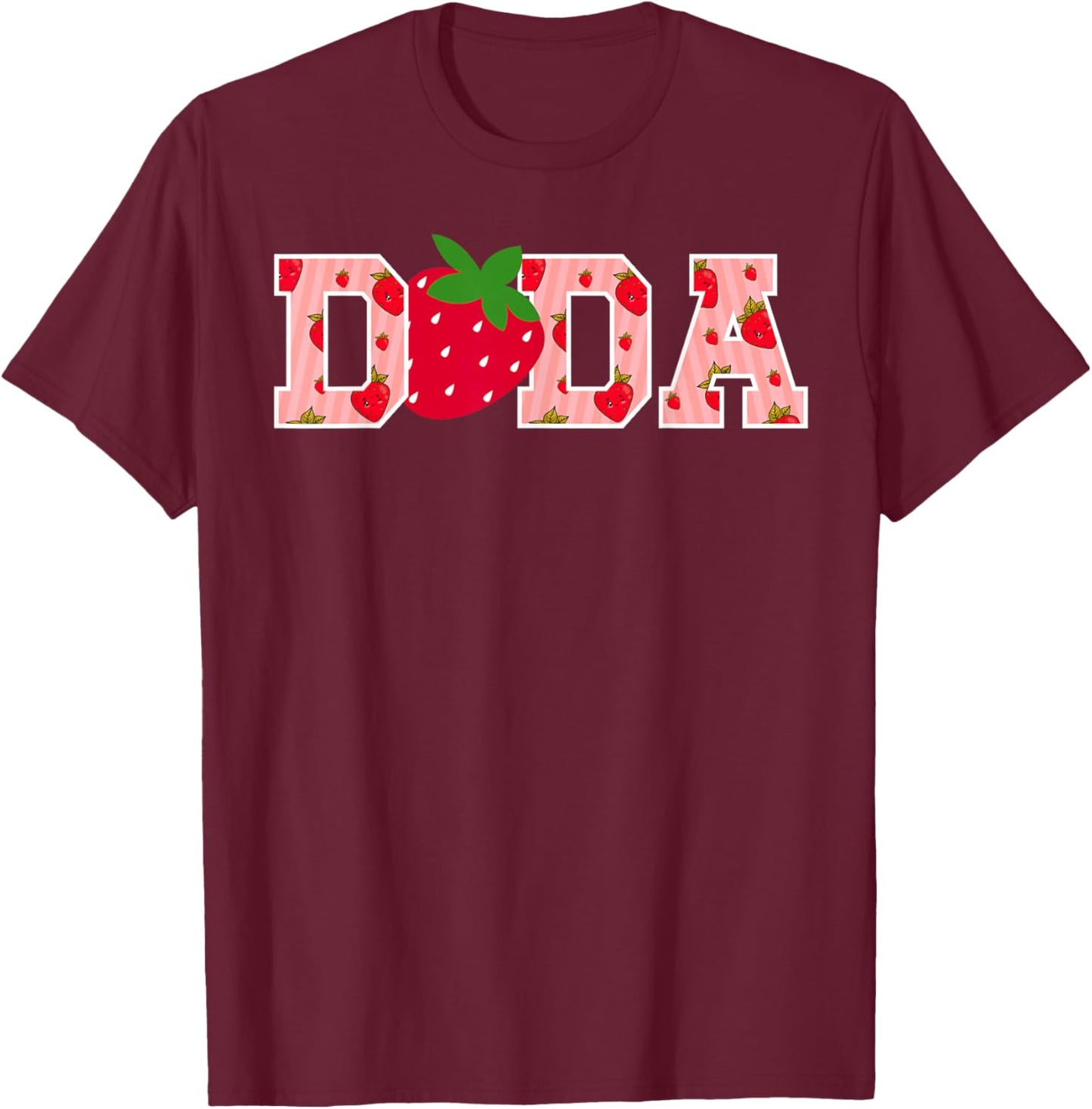 Dada Strawberry First Birthday Party Funny Strawberry T-Shirt - T-Shirt | Maroon