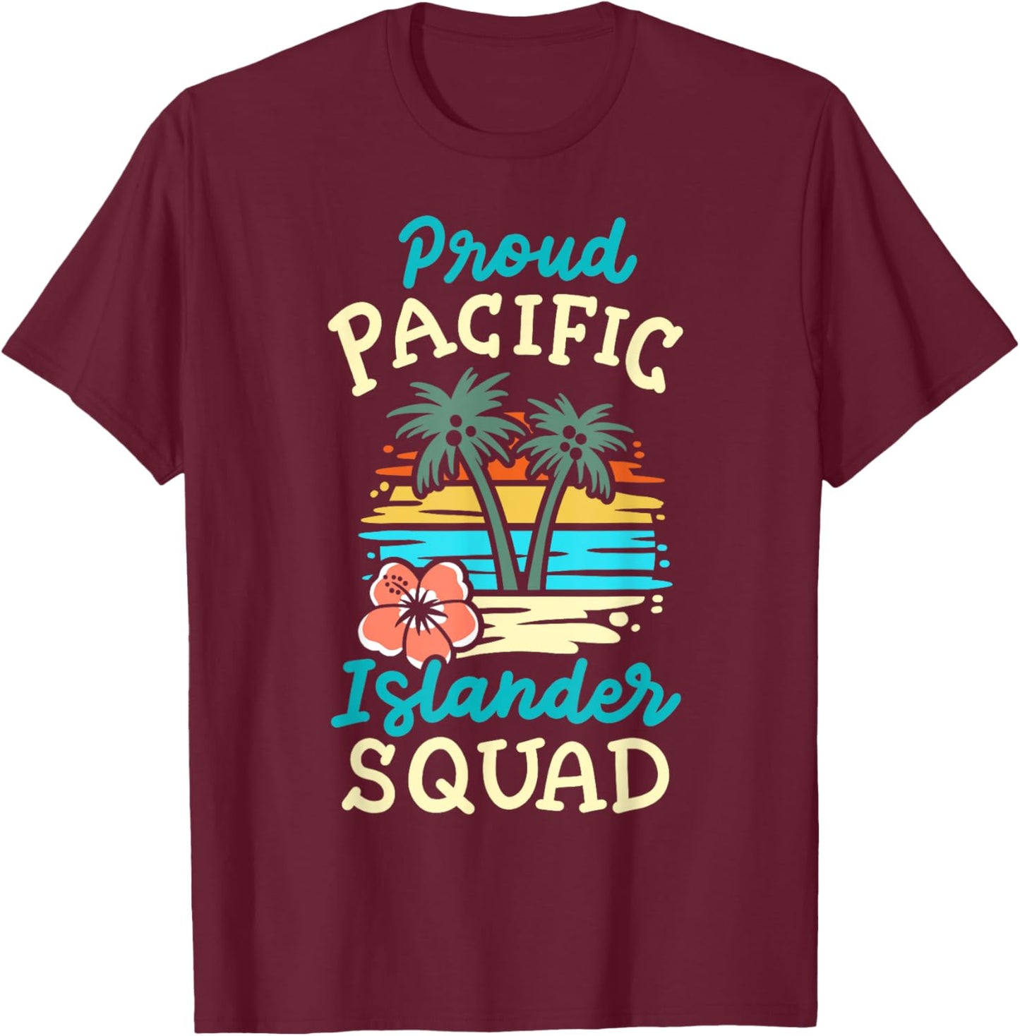 Pacific Islander Squad Groovy Matching Asian American AAPI T-Shirt - T-Shirt | Maroon