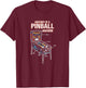 Anatomy of A Pinball Machine, Pinball Player T-Shirt - T-Shirt | Maroon