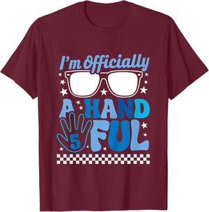 Kids I'm Officially A Handful Five 5th Birthday Funny Boys Kids T-Shirt - T-Shirt | Maroon