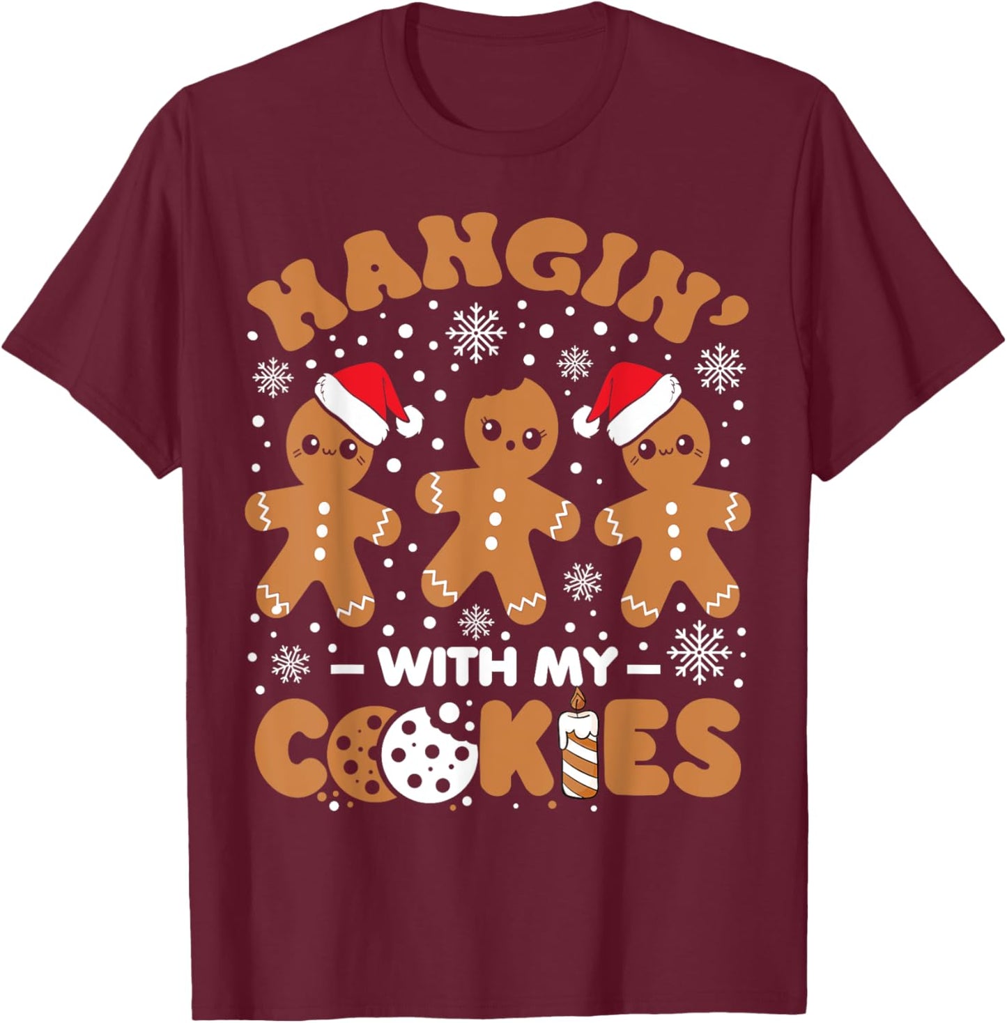Hangin With My Cookies Gingerbread Women Christmas Teacher T-Shirt - T-Shirt | Maroon