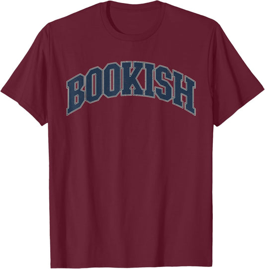 Bookish Vintage Varsity Style Funny Book Lover Art T-Shirt - T-Shirt | Maroon