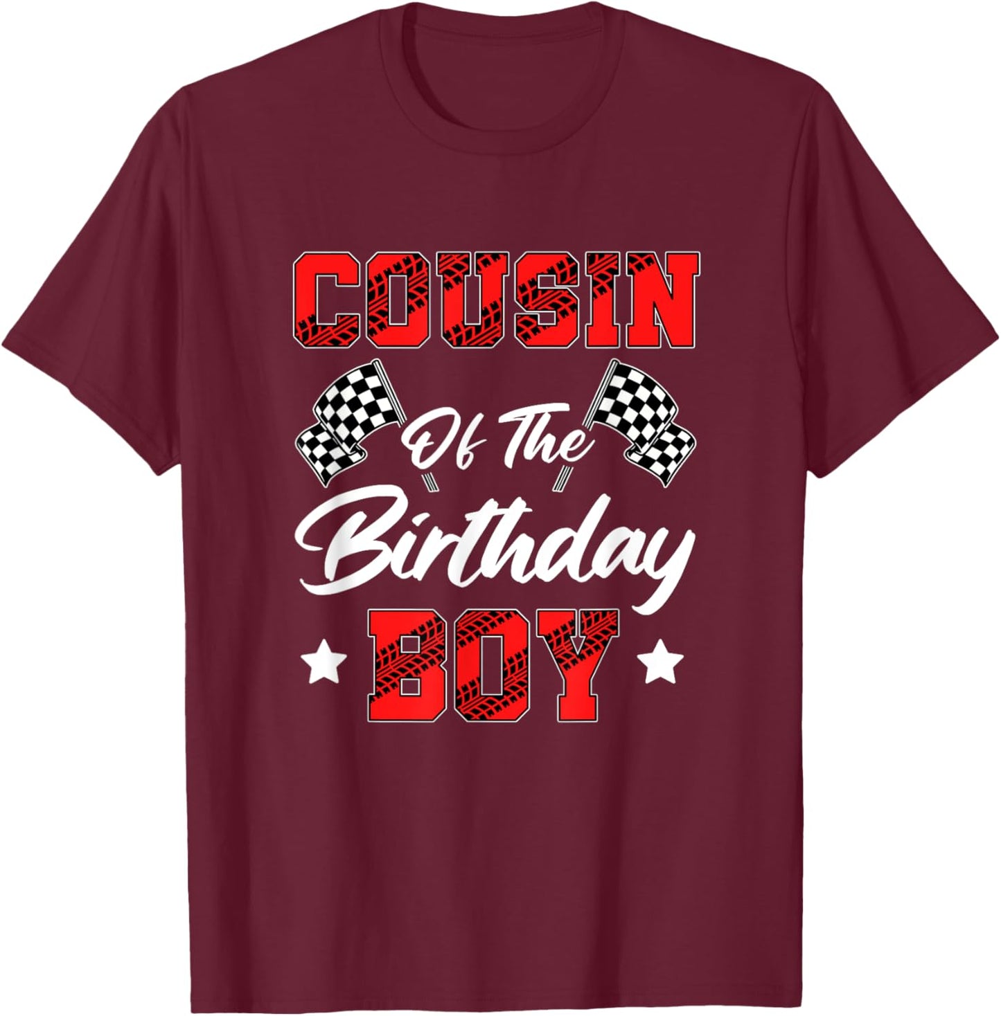 Race Car Cousin Of The Birthday Boy Racing Family Pit Crew T-Shirt - T-Shirt | Maroon