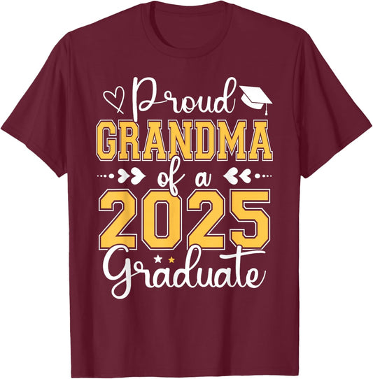 Proud Grandma Of A Class Of 2025 Graduate For Graduation T-Shirt - T-Shirt | Maroon