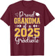 Proud Grandma Of A Class Of 2025 Graduate For Graduation T-Shirt - T-Shirt | Maroon