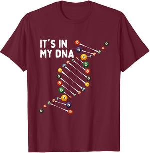 It's in My DNA - 8 Ball Billiard Game Pool Player T-Shirt - T-Shirt | Maroon