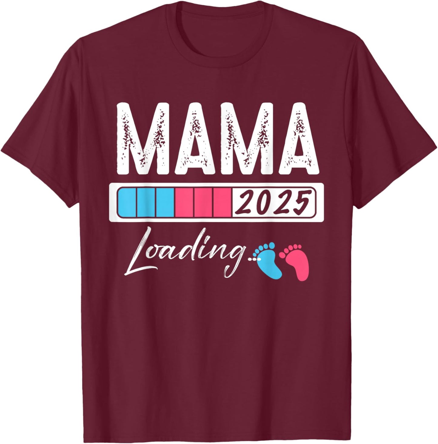 Family Pregnancy Announce Baby Shower 2025 Match Funny MAMA Loading Baby Boy Girl Gender Reveal T-Shirt - T-Shirt | Maroon