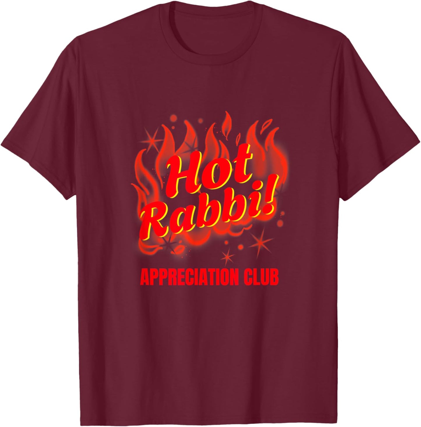 Funny Sexy Temple Hot Rabbi Appreciation Club Flames Jewish T-Shirt - T-Shirt | Maroon