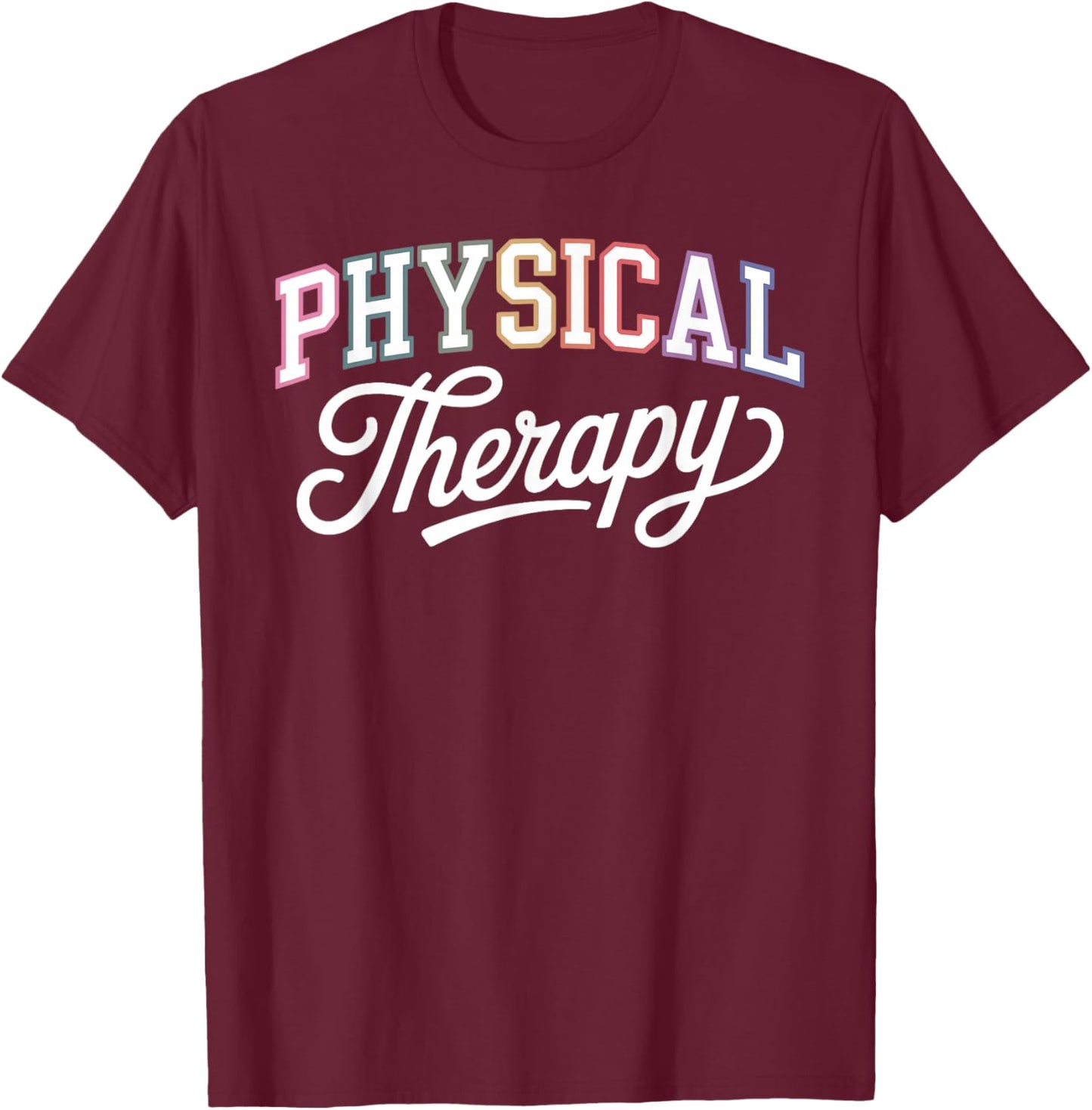 Physical Therapy Art Women PT Physical Therapist T-Shirt - T-Shirt | Maroon