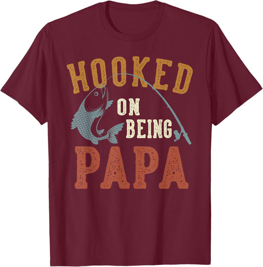 Hooked On Being Papa Father's Day Fishing Papa T-Shirt - T-Shirt | Maroon