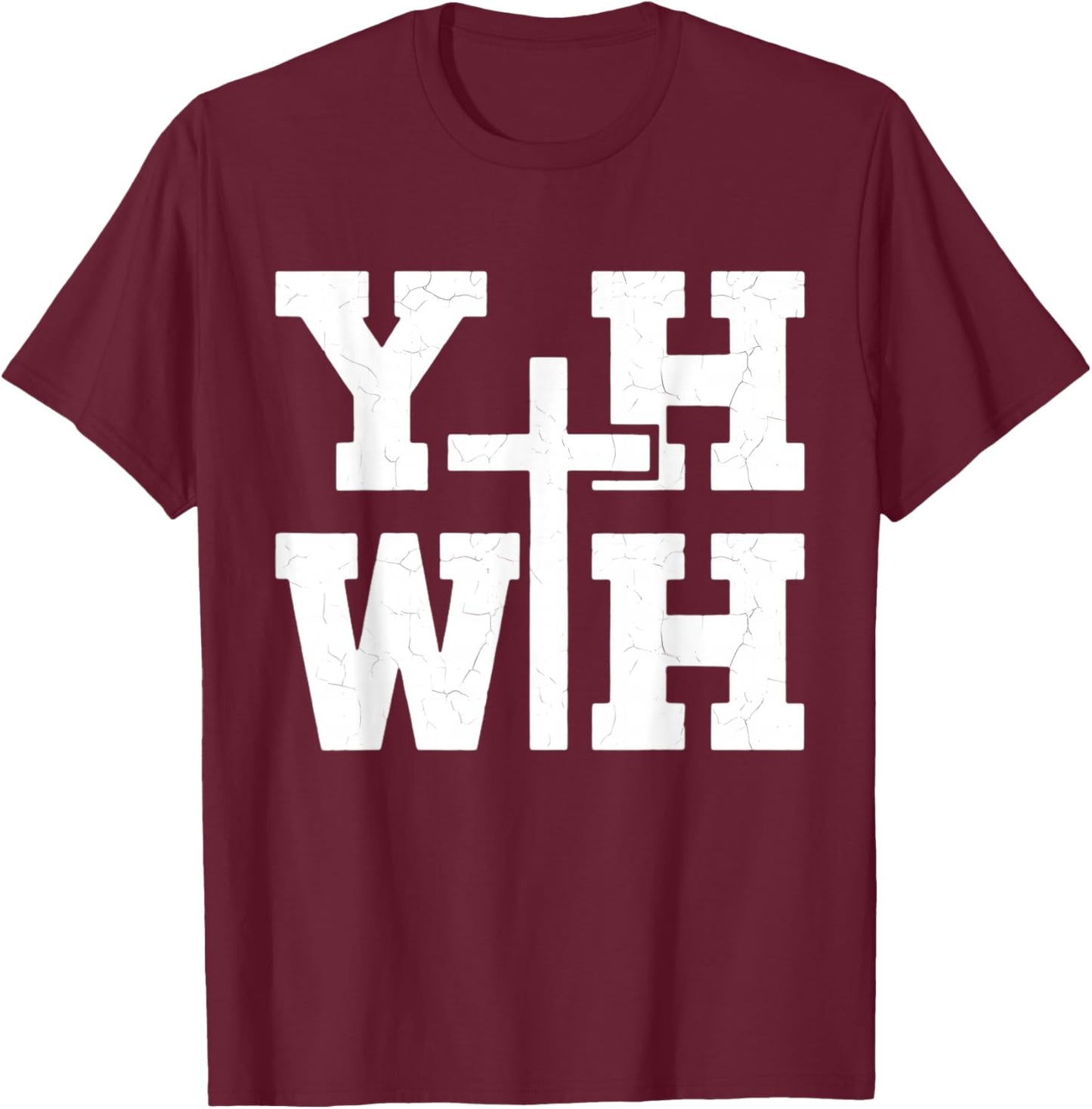 YHWH Christian Faith Religious Believer Jesus Christ T-Shirt - T-Shirt | Maroon