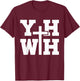 YHWH Christian Faith Religious Believer Jesus Christ T-Shirt - T-Shirt | Maroon