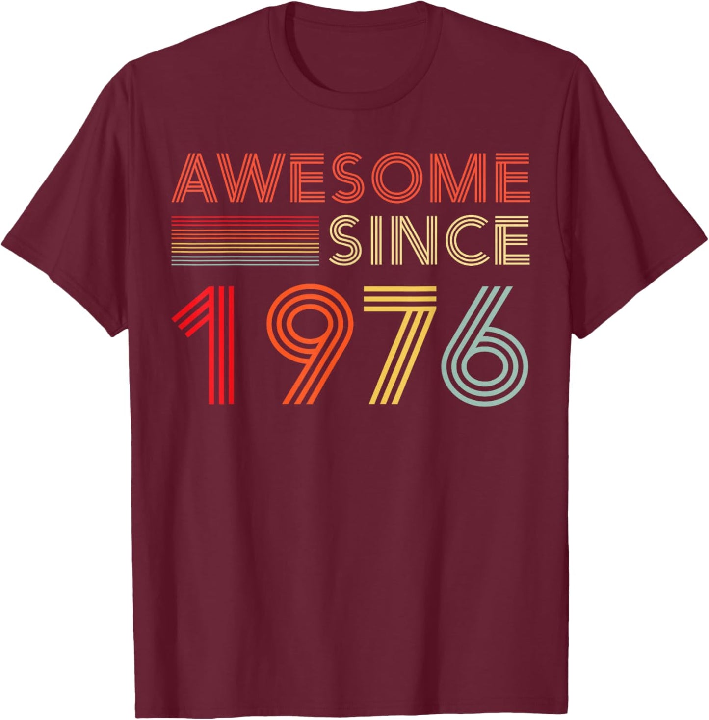 Awesome 50 Birthday Decorations Men 50yr 1976 50th Birthday T-Shirt - T-Shirt | Maroon