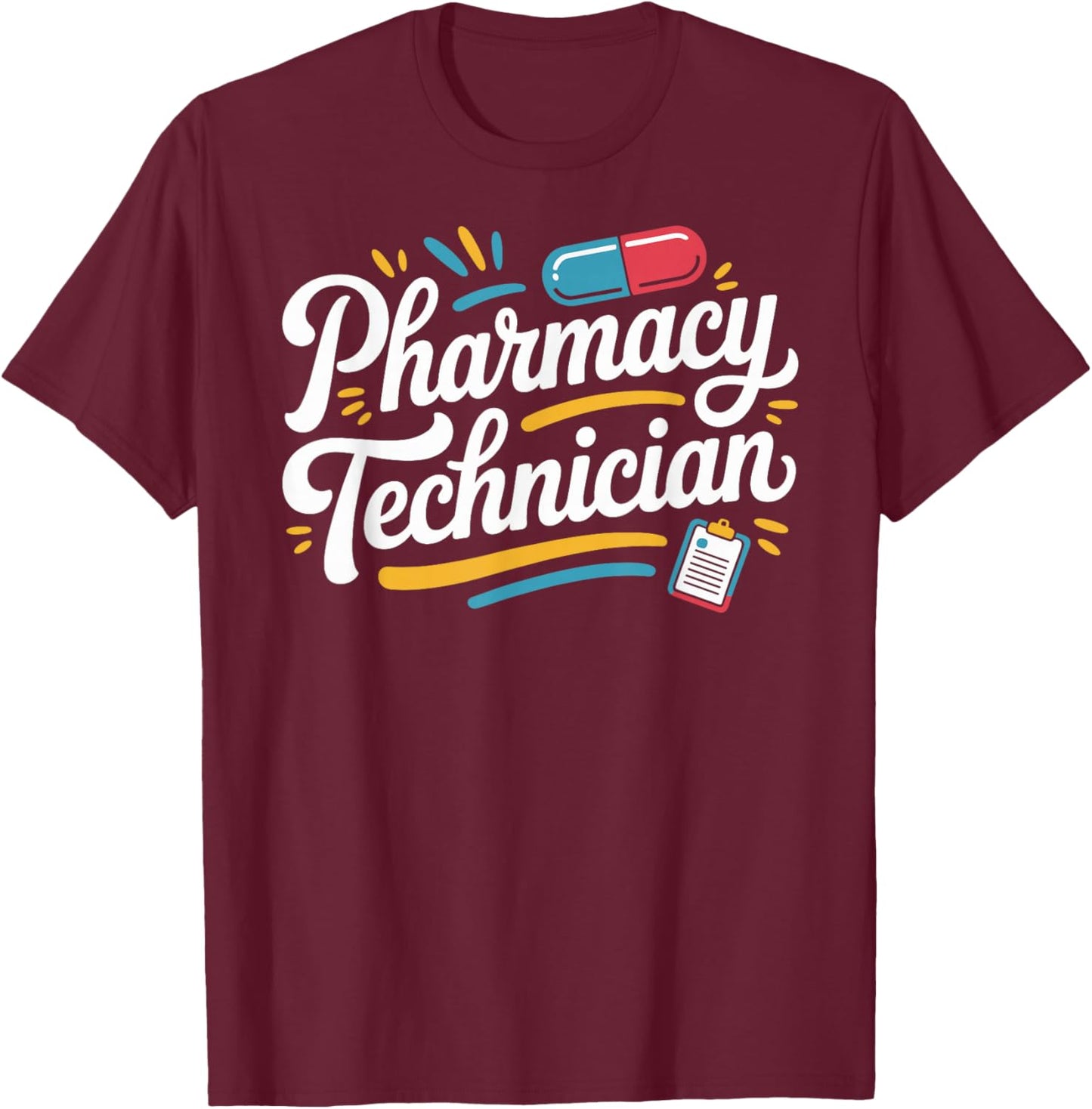 Pharmacy Technician T-Shirt - T-Shirt | Maroon