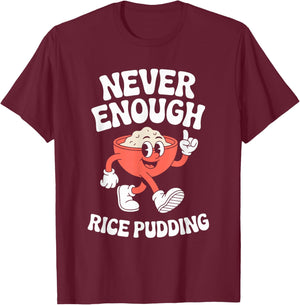 Funny Rice Pudding Retro T-Shirt - T-Shirt | Maroon