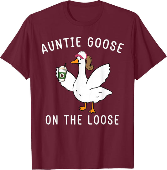 Funny Auntie Goose On The Loose Funny Farm Aunt - -Adults, Black, Small, Short Sleeve T-Shirt - T-Shirt | Maroon