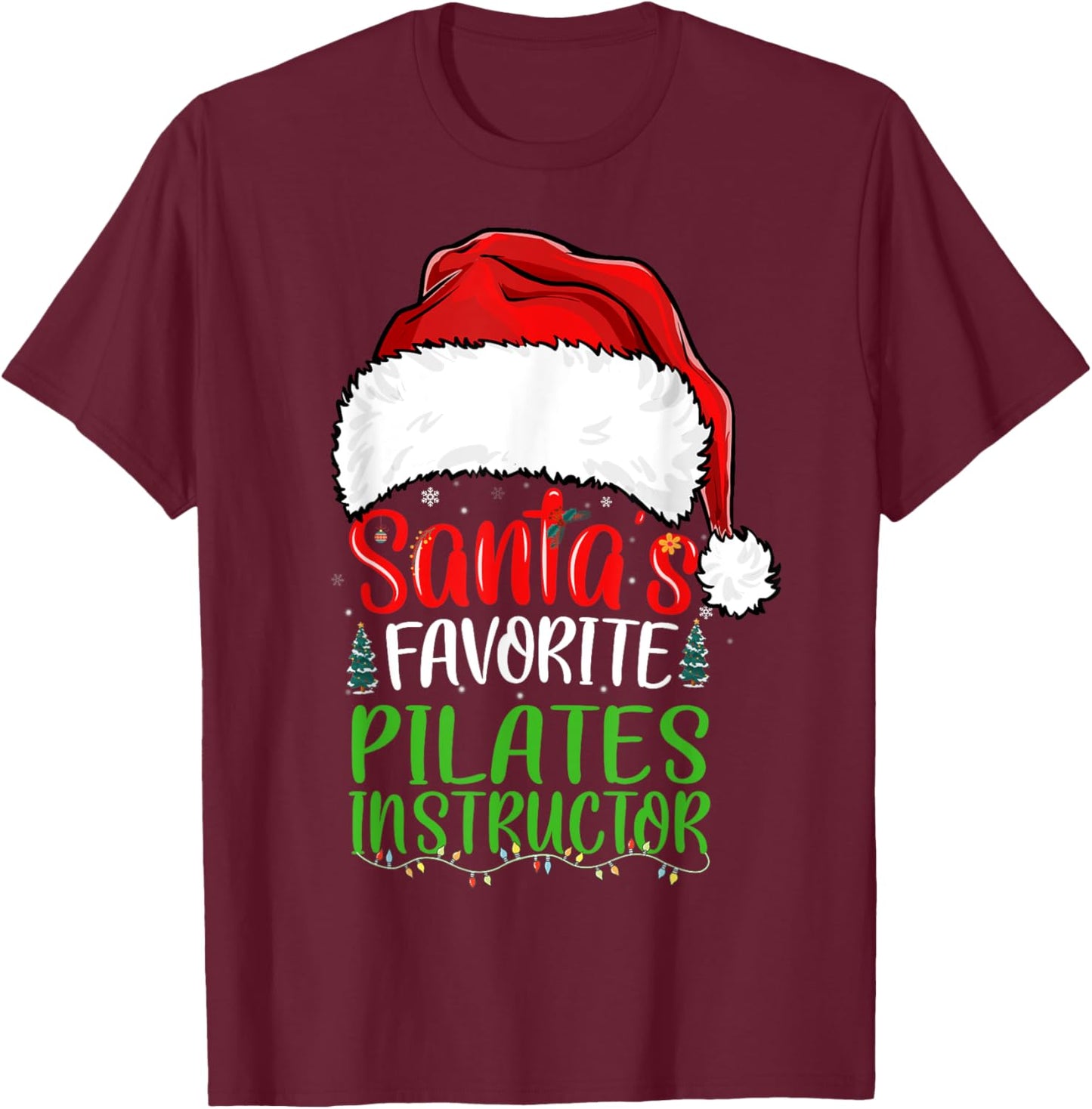Santa's Favorite Pilates Instructor Funny Christmas T-Shirt - T-Shirt | Maroon