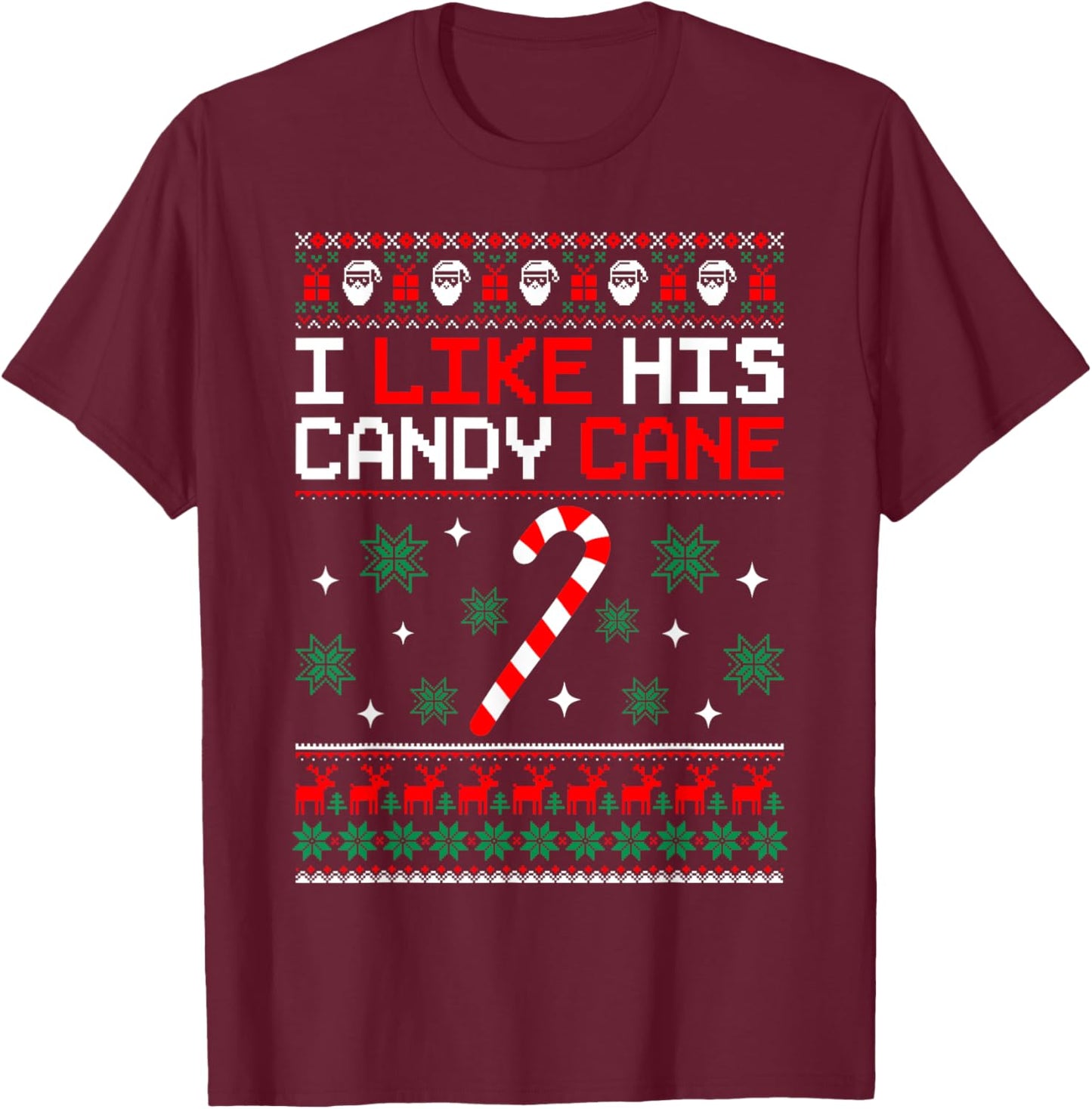Merry Xmas Funny Couples Christmas Matching I Like His Candy Cane Black -Adults Small T-Shirt - T-Shirt | Maroon
