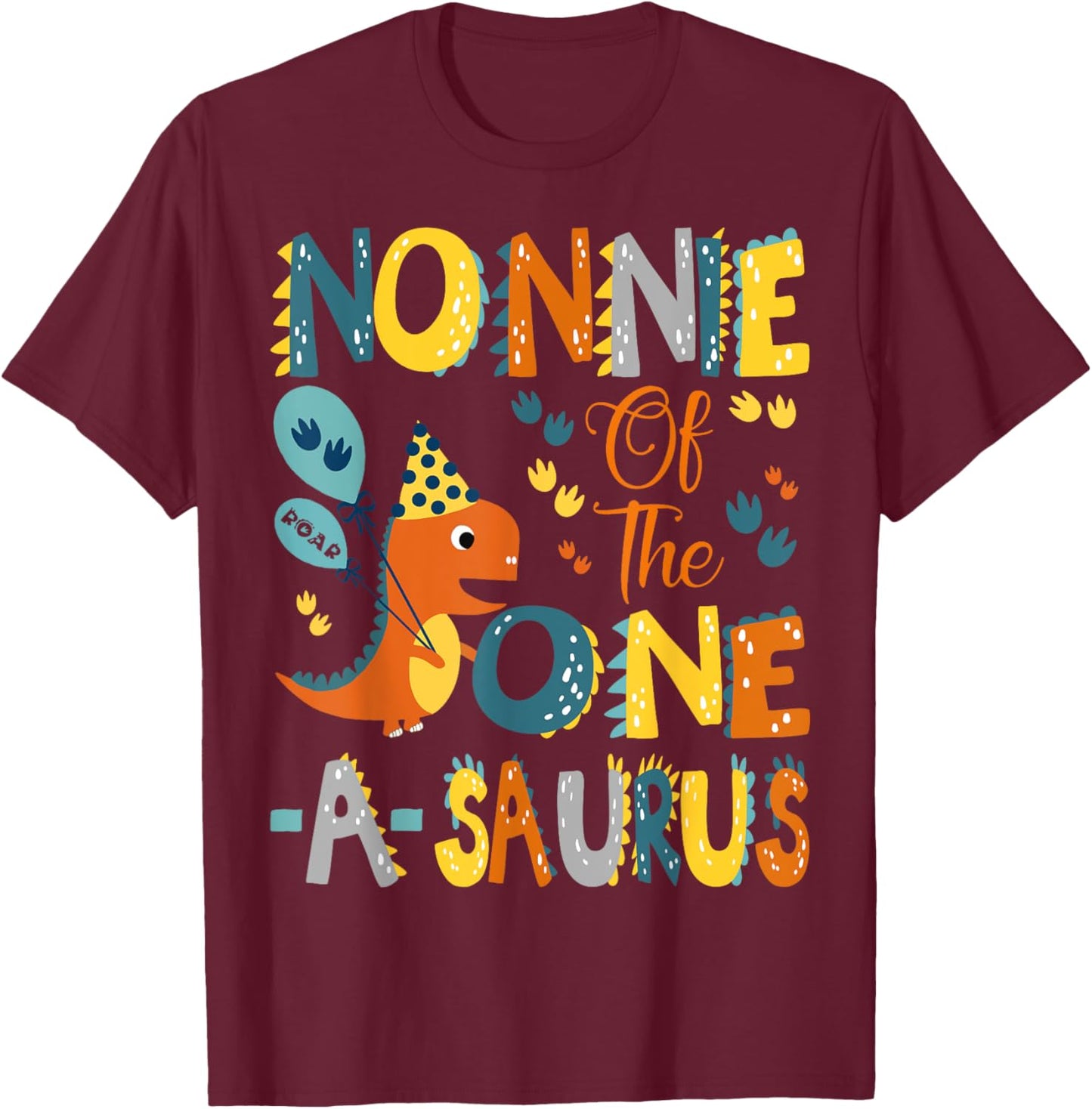 Nonnie Of The One-A-Saurus 1St Birthday Dinosaur Party T-Shirt - T-Shirt | Maroon