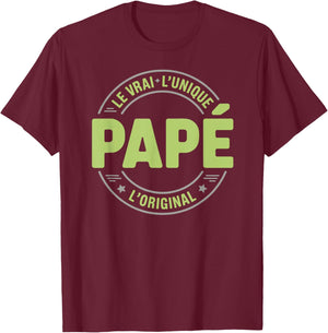 Shirt Papé Drole Vrai Unique Original Humour Fete Papé T-Shirt - T-Shirt | Maroon