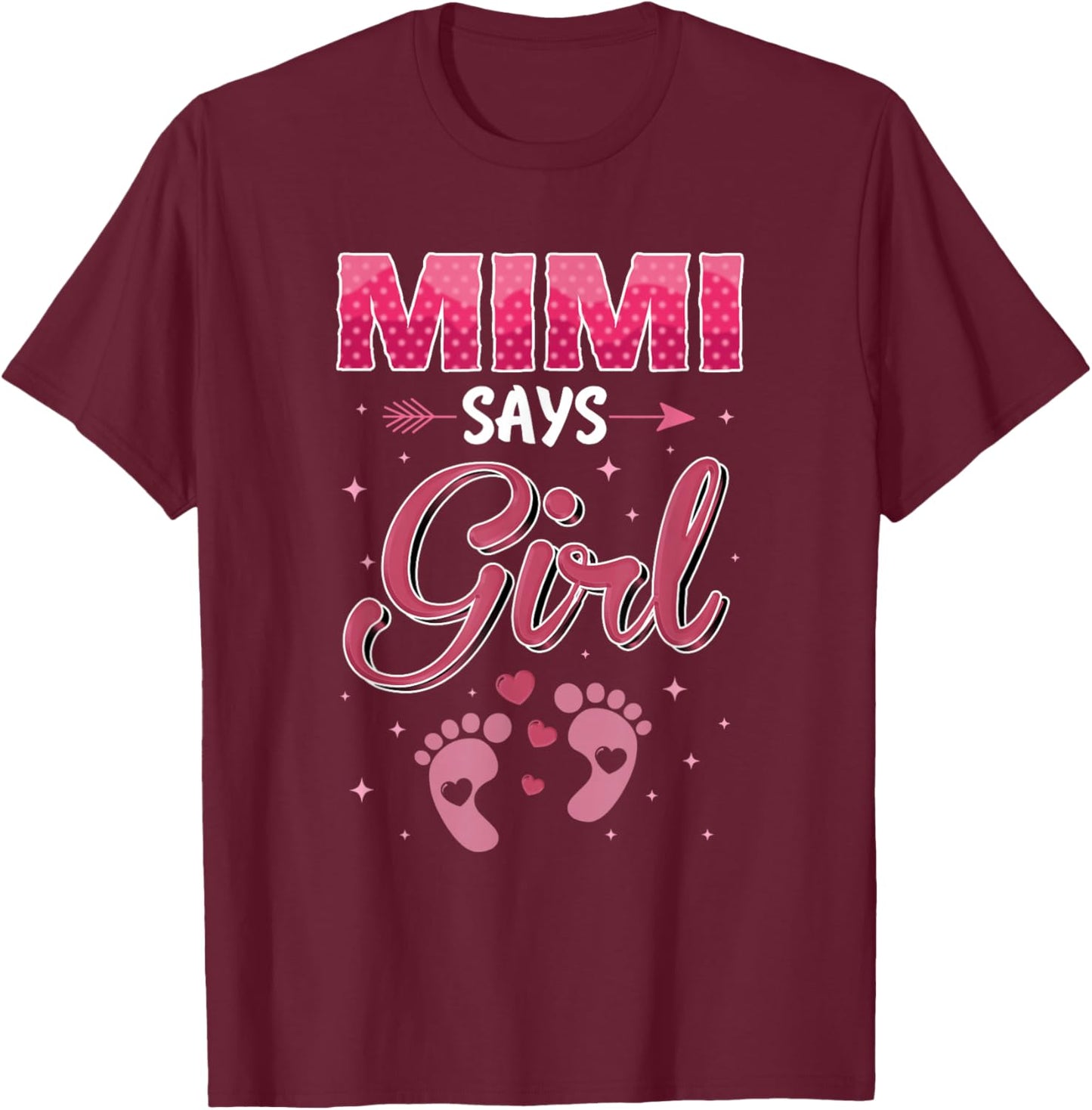 Gender Reveal Mimi Says Girl Baby Matching Family Set T-Shirt - T-Shirt | Maroon
